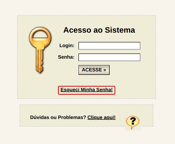 Tela Acesso ao Sistema com os campos Login e Senha, o botão ACESSE e o link Esqueci Minha Senha!